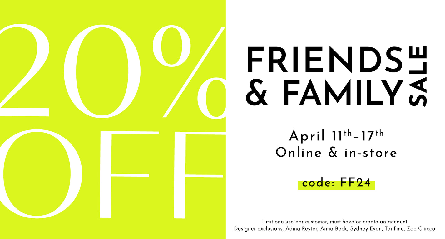 Twigs' Friends & Family Sale. Enjoy 20% off with code: FF24
