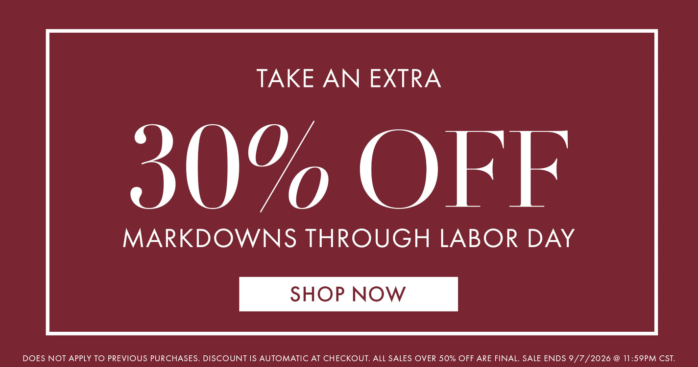 take an extra 30% off markdowns through labor day, shop now