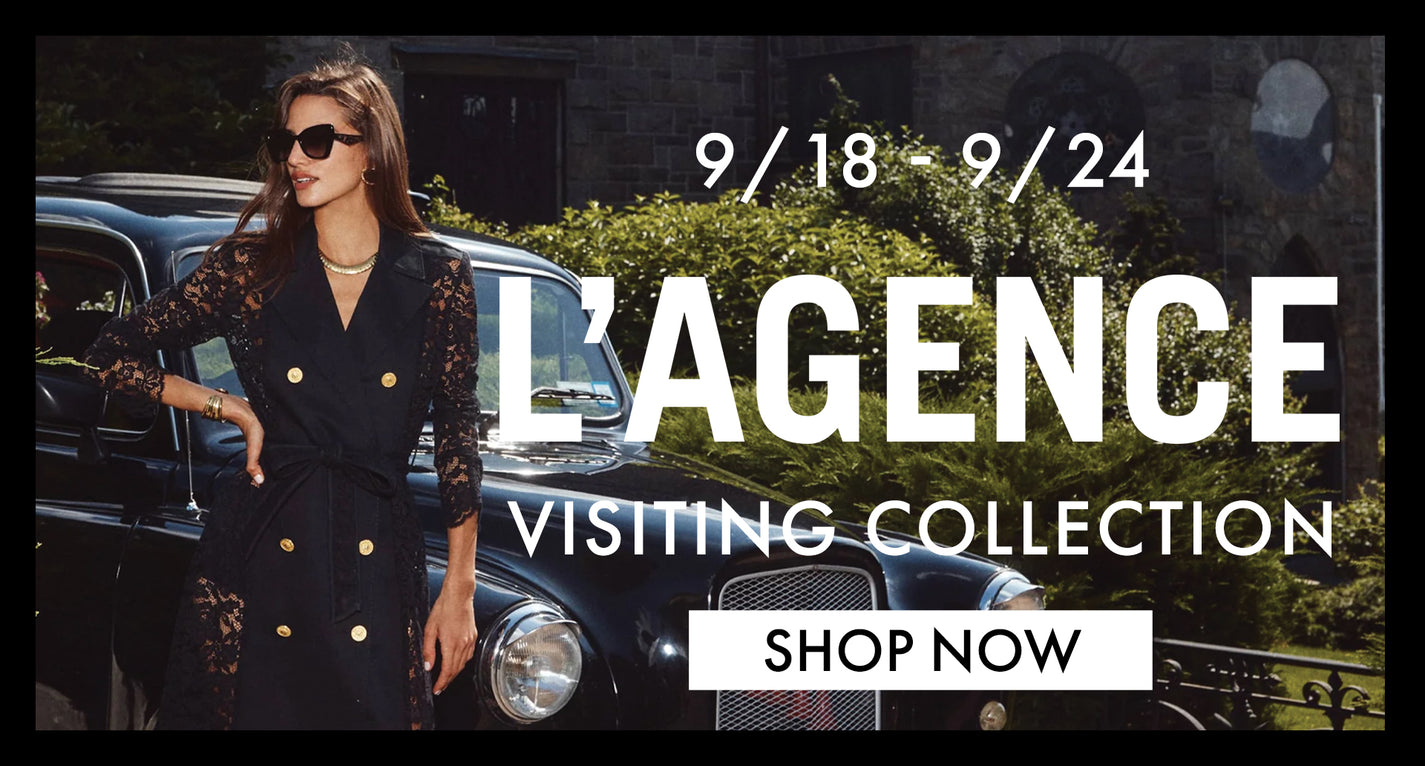 9/18 - 9-24 l'agence visiting collection, shop now