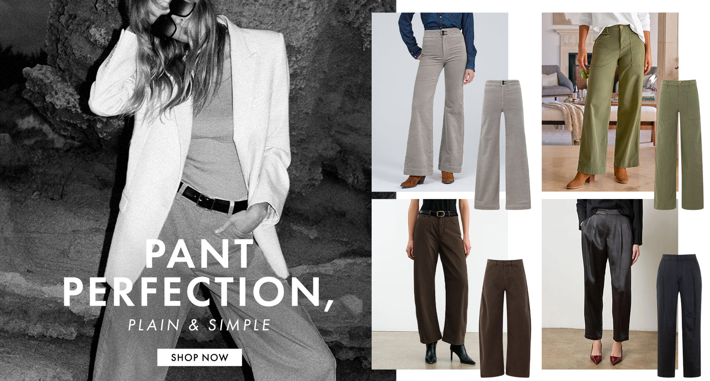 Pant perfection, plain & simple.